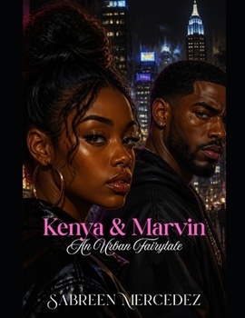 Paperback Kenya & Marvin: A Hood Fairytale Book