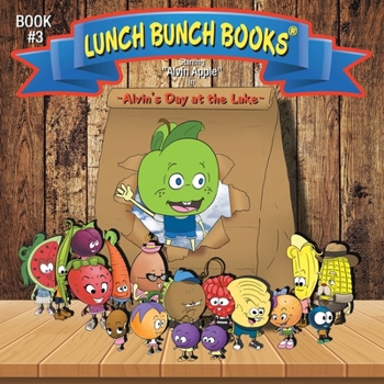 Lunch Bunch Books: Alvin's Day at the Lake
