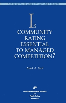 Paperback Is Community Rating Essential to Managed Competition? Book