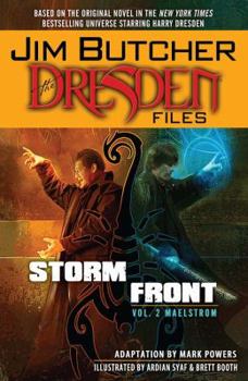 Hardcover Jim Butcher's the Dresden Files: Storm Front Volume 2 - Maelstrom Book