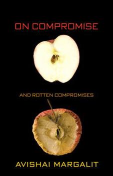 Hardcover On Compromise and Rotten Compromises Book