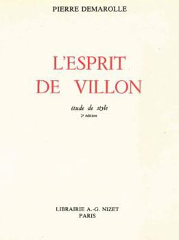 Paperback L' Esprit de Villon: Etude de Style [French] Book