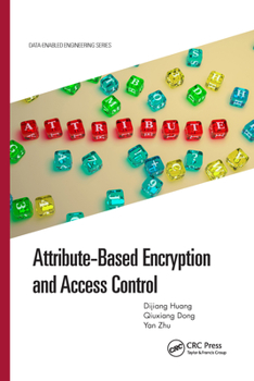 Paperback Attribute-Based Encryption and Access Control Book