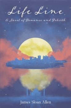 Paperback Life Line: A Novel of Romance and Rebirth Book