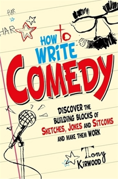 Paperback How to Write Comedy Book