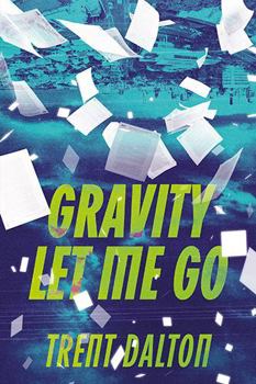Paperback Gravity Let Me Go Book