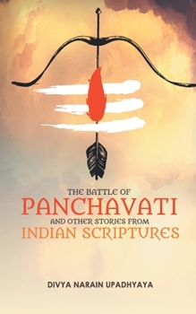 The Battle of Panchavati and Other Stories from Indian Scriptures