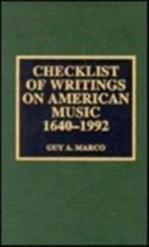 Hardcover Checklist of Writings on American Music, 1640-1992 Book