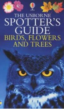 Spotter's Handbook 'Trees', 'Birds', 'Flowers - Book  of the Usborne Spotter's Guides
