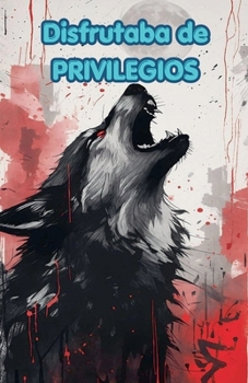 Disfrutaba de privilegios (Spanish Edition)