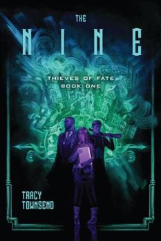 The Nine - Book #1 of the Thieves of Fate