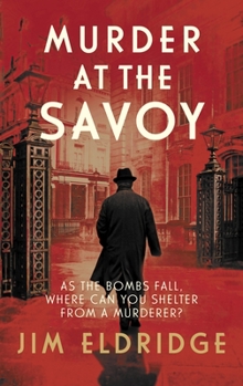 Paperback Murder at the Savoy: The High Society Wartime Whodunnit Book