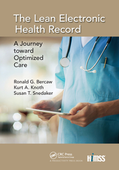 Paperback The Lean Electronic Health Record: A Journey Toward Optimized Care Book