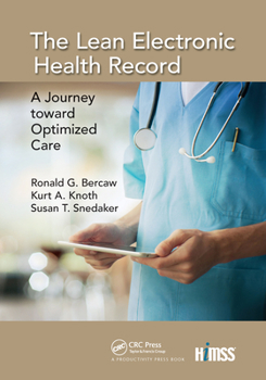 Paperback The Lean Electronic Health Record: A Journey toward Optimized Care Book