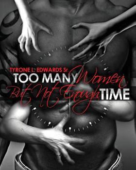 Paperback Too Many Women, but Not Enough Time Book