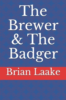 Paperback The Brewer & The Badger Book