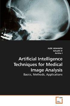 Paperback Artificial Intelligence Techniques for Medical Image Analysis Book