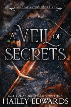 A Veil of Secrets - Book #5 of the Araneae Nation