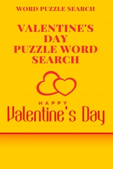 Paperback Word puzzle Search Valentine's Day puzzle Word Search Happy Valentine's Day [Large Print] Book