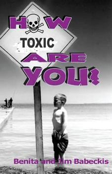 Paperback How Toxic Are You? Book
