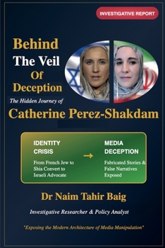Paperback Behind The Veil Of Deception: Catherine Perez-Shakdam Book