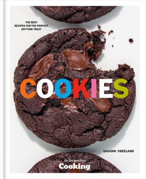 Hardcover Cookies: The Best Recipes for the Perfect Anytime Treat [A Baking Cookbook] Book