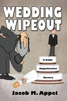 Paperback Wedding Wipeout: A Rabbi Kappelmacher Mystery Book