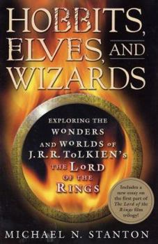 Paperback Hobbits, Elves and Wizards: The Wonders and Worlds of J.R.R. Tolkien's "Lord of the Rings" Book