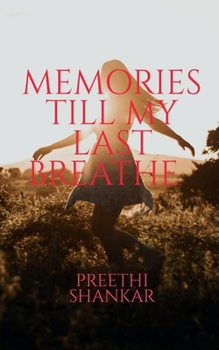 Paperback Memories Till My Last Breathe Book