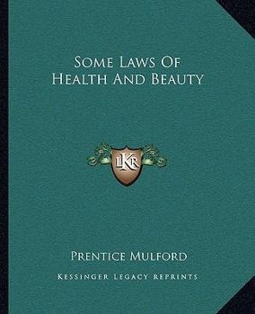 Paperback Some Laws Of Health And Beauty Book