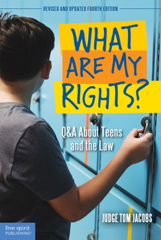 Paperback What Are My Rights?: Q&A about Teens and the Law Book