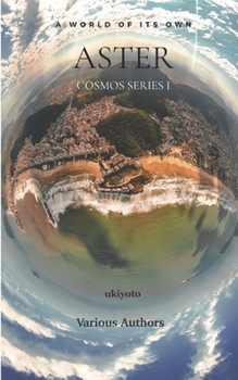 Aster (Cosmos Series)