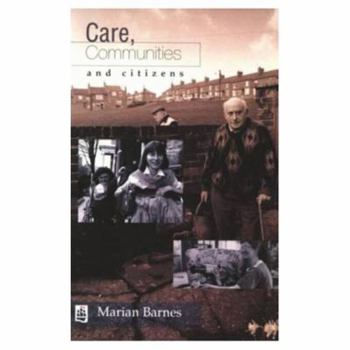 Hardcover Care, Communities, and Citizens Book