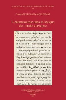 Paperback L'Enantiosemie Dans Le Lexique de l'Arabe Classique [French] Book