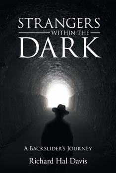 Paperback Strangers Within the Dark: A Blackslider's Journey Book