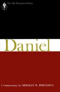 Daniel: A Commentary (Old Testament Library)