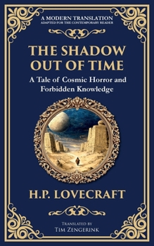 Paperback The Shadow Out of Time: Lovecraft's Epic Tale of Cosmic Horror and Time Travel Book
