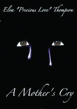 Paperback A Mother's Cry Book