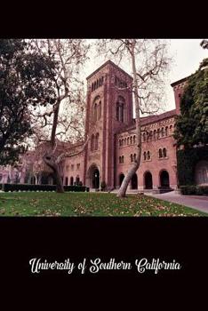Paperback Journal: University of Southern California (USC): 140 Page 6 x 9 Notebook Journal Diary Book