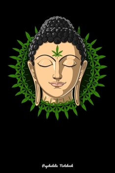 Psychedelic Notebook: Buddha Stoner Notebook
