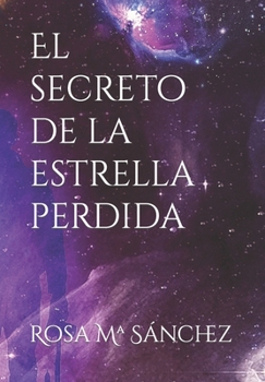 Paperback El secreto de la estrella perdida [Spanish] Book