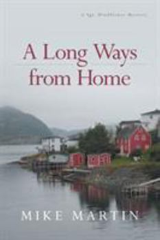 A Long Ways from Home - Book #5 of the Sgt. Windflower Mysteries