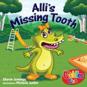 Paperback Alli's Missing Tooth Book