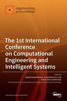 Hardcover The 1st International Conference on Computational Engineering and Intelligent Systems Book