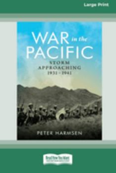 Paperback War in the Pacific: Storm Approaching 1931-1941 Book