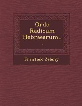 Paperback Ordo Radicum Hebraearum... [Latin] Book