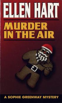 Murder in the Air (Sophie Greenway Mystery) - Book #4 of the Sophie Greenway