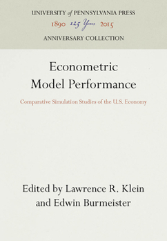 Hardcover Econometric Model Performance: Comparative Simulation Studies of the U.S. Economy Book