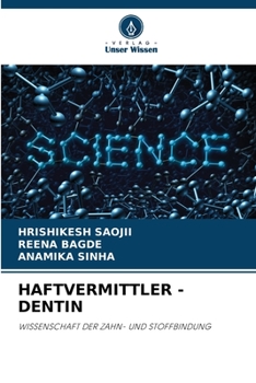 Paperback Haftvermittler - Dentin [German] Book