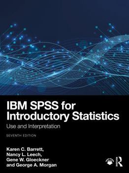 Paperback IBM SPSS for Introductory Statistics: Use and Interpretation Book